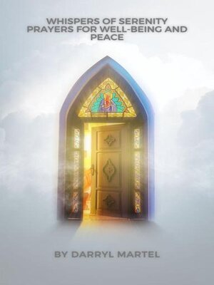 cover image of Whispers of Serenity Prayers for Well-Being and Peace
